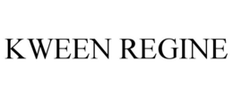 KWEEN REGINE trademark