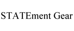 STATEMENT GEAR trademark