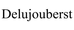 DELUJOUBERST trademark
