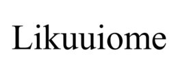LIKUUIOME trademark