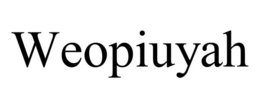 WEOPIUYAH trademark