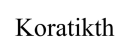 KORATIKTH trademark