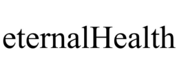ETERNALHEALTH trademark