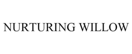 NURTURING WILLOW trademark