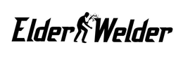 ELDER WELDER trademark