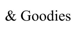 & GOODIES trademark