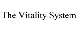 THE VITALITY SYSTEM trademark
