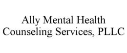 ALLY MENTAL HEALTH COUNSELING SERVICES, PLLC trademark