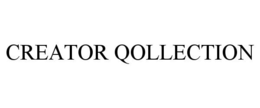 CREATOR QOLLECTION trademark
