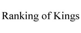 RANKING OF KINGS trademark