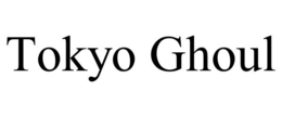 TOKYO GHOUL trademark