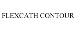 FLEXCATH CONTOUR trademark