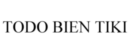 TODO BIEN TIKI trademark