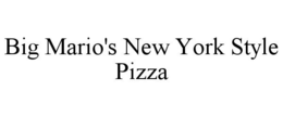 BIG MARIO'S NEW YORK STYLE PIZZA trademark