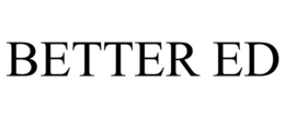 BETTER ED trademark