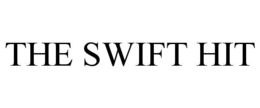 THE SWIFT HIT trademark