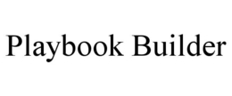 PLAYBOOK BUILDER trademark