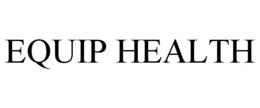 EQUIP HEALTH trademark