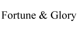 FORTUNE & GLORY trademark