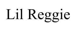 LIL REGGIE trademark