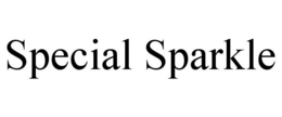 SPECIAL SPARKLE trademark