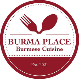BURMA PLACE BURMESE CUISINE EST. 2021 trademark
