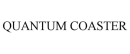 QUANTUM COASTER trademark