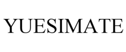 YUESIMATE trademark