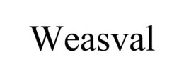 WEASVAL trademark