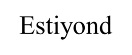 ESTIYOND trademark