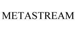 METASTREAM trademark