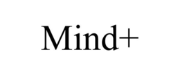 MIND+ trademark