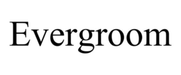 EVERGROOM trademark