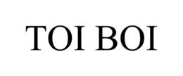 TOI BOI trademark