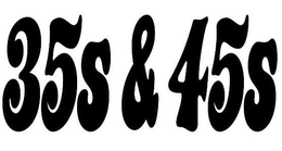 35S & 45S trademark