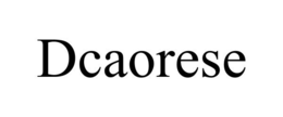 DCAORESE trademark