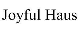 JOYFUL HAUS trademark