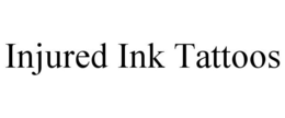 INJURED INK TATTOOS trademark