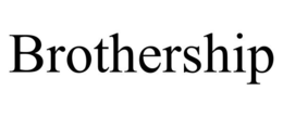 BROTHERSHIP trademark