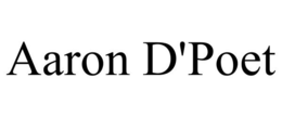 AARON D'POET trademark