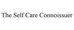THE SELF CARE CONNOISSUER trademark