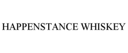 HAPPENSTANCE WHISKEY trademark