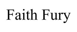 FAITH FURY trademark