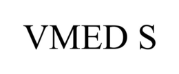 VMED S trademark