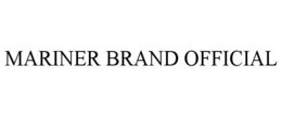 MARINER BRAND OFFICIAL trademark