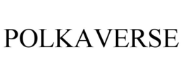 POLKAVERSE trademark