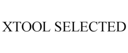 XTOOL SELECTED trademark