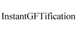 INSTANTGFTIFICATION trademark