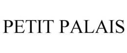 PETIT PALAIS trademark