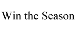 WIN THE SEASON trademark